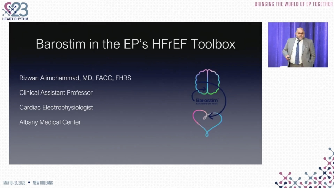 HRS 2023: Barostim in the EP’s HFrEF Toolbox by Dr. Rizwan Alimohommad